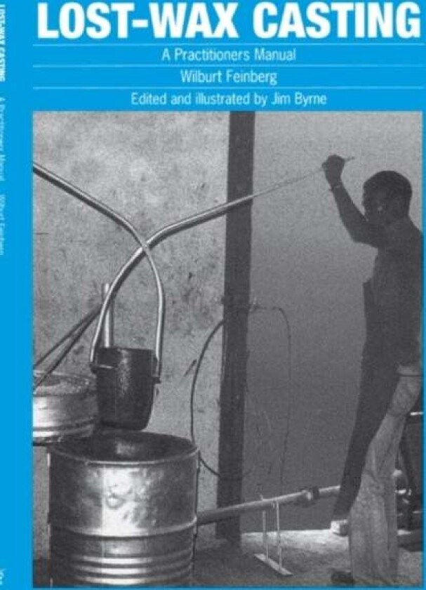 Lost-wax Casting av Wilburt Feinberg
