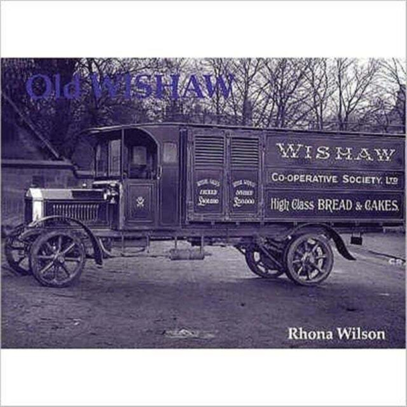 Old Wishaw av Rhona Wilson