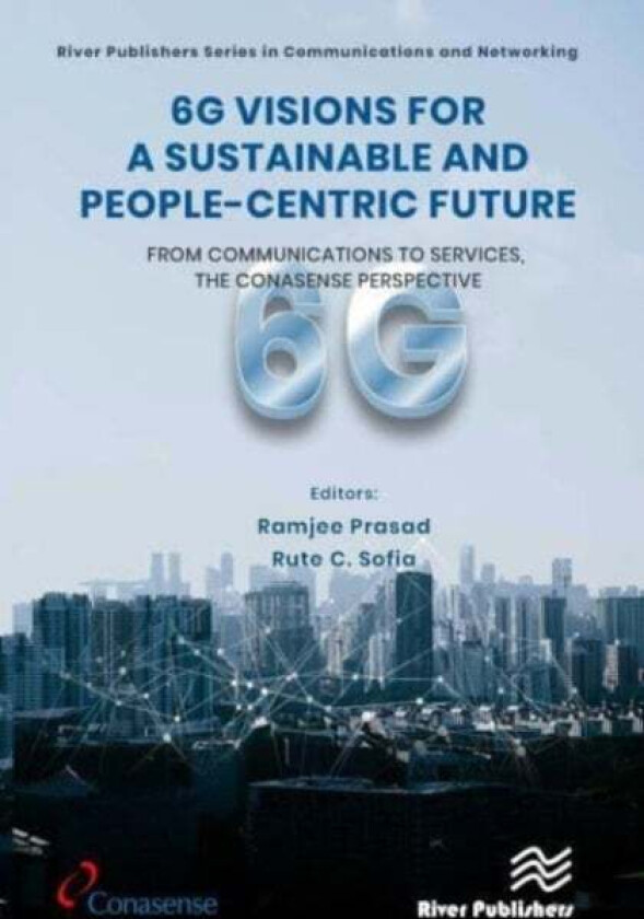 6G Visions for a Sustainable and People-centric Future
