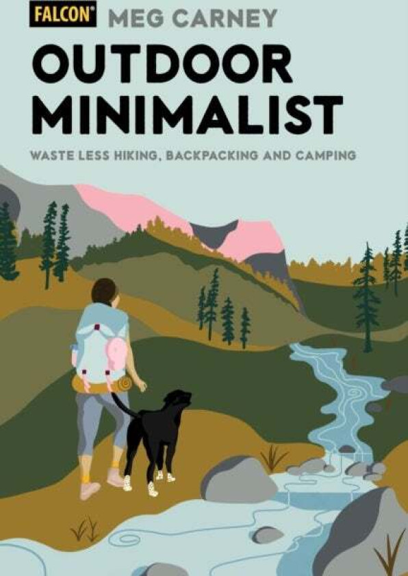 Outdoor Minimalist av Meg Carney