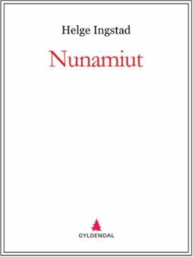 Nunamiut av Helge Ingstad