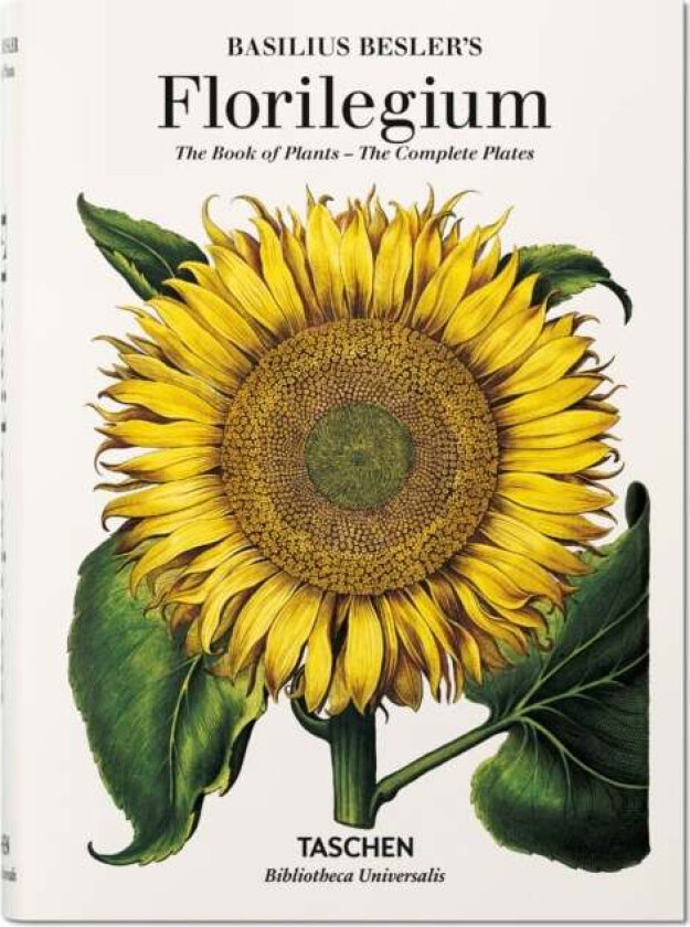 Basilius Besler. Florilegium. The Book Of Plants Av Klaus Walter Littger, Werner Dressendoerfer