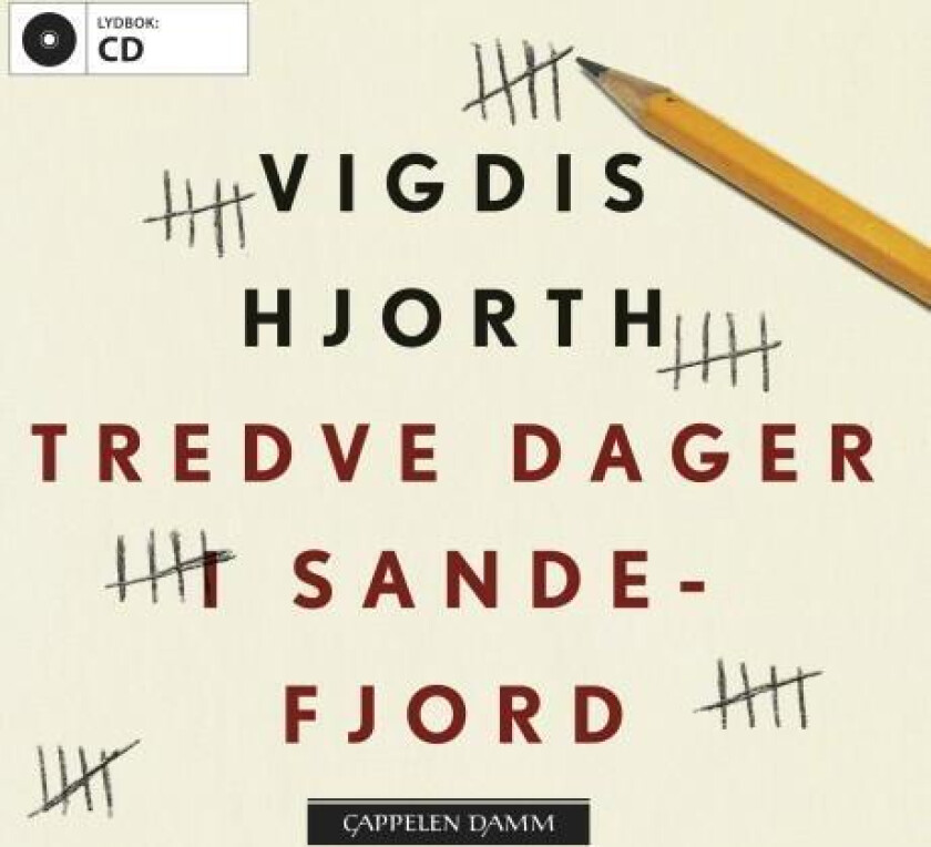 Tredve dager i Sandefjord av Vigdis Hjorth