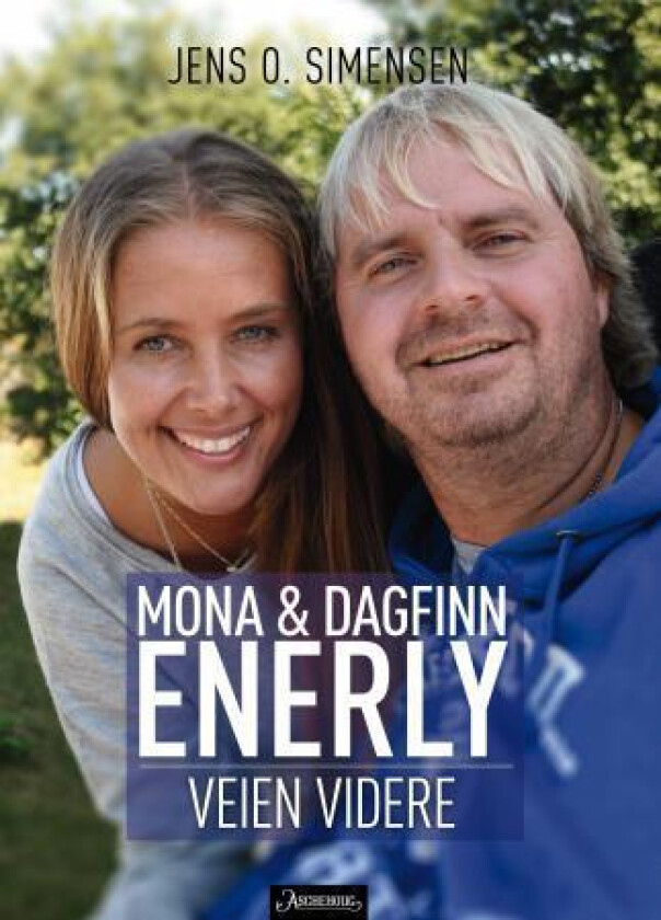 Veien videre av Dagfinn Enerly, Mona Enerly, Jens O. Simensen