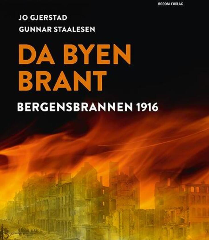 Da byen brant av Jo Gjerstad, Gunnar Staalesen
