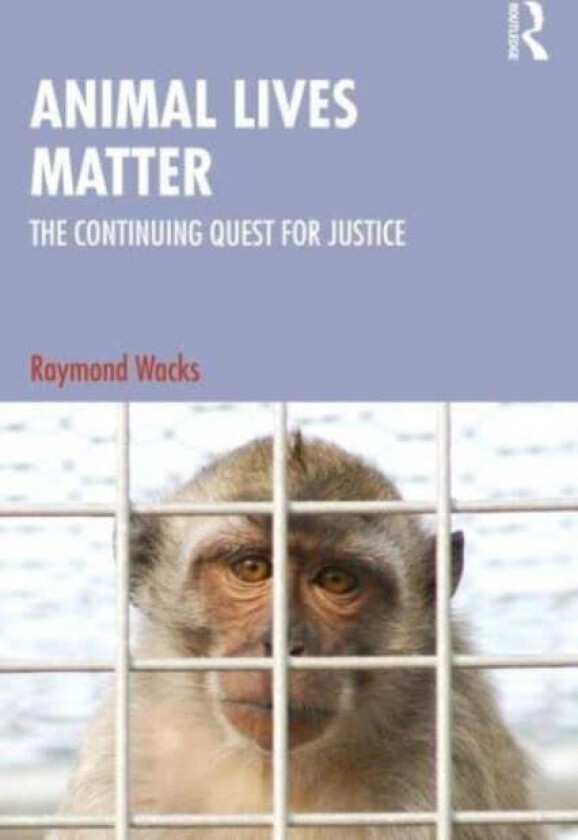 Animal Lives Matter Av Raymond Wacks