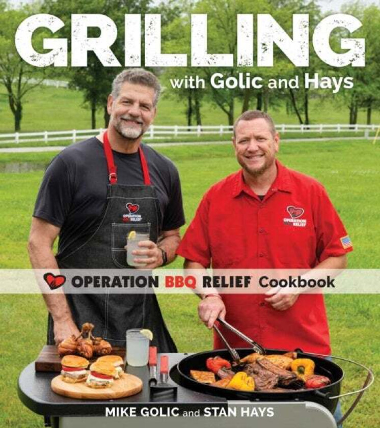 Grilling with Golic and Hays av Mike Golic, Stan Hays