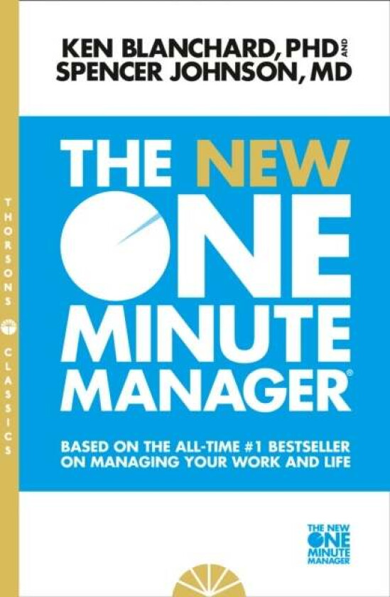 The New One Minute Manager av Kenneth Blanchard, Spencer Johnson