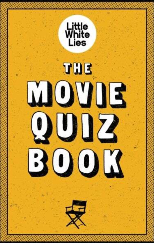 The Movie Quiz Book Av Little White Lies