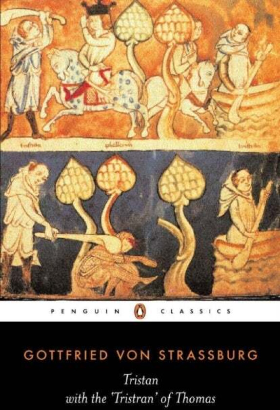Tristan with the 'Tristran' of Thomas av Gottfried von Strassburg
