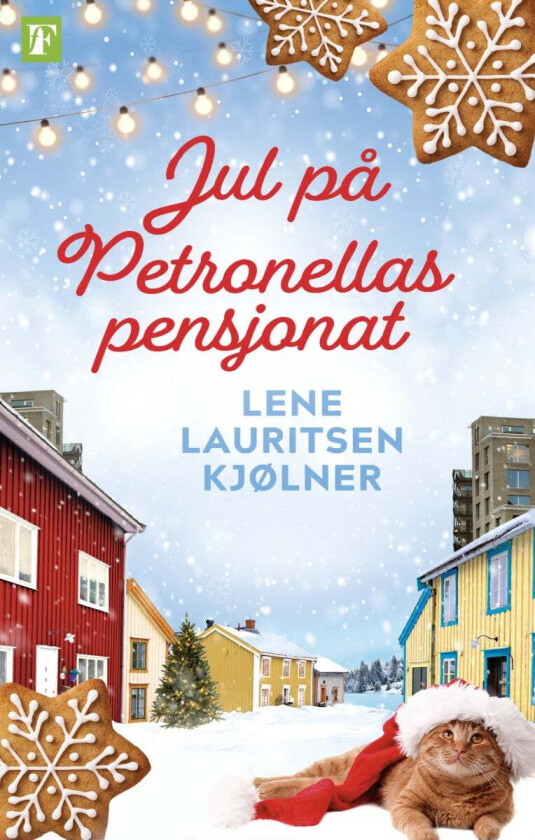 Jul på Petronellas pensjonat av Lene Lauritsen Kjølner