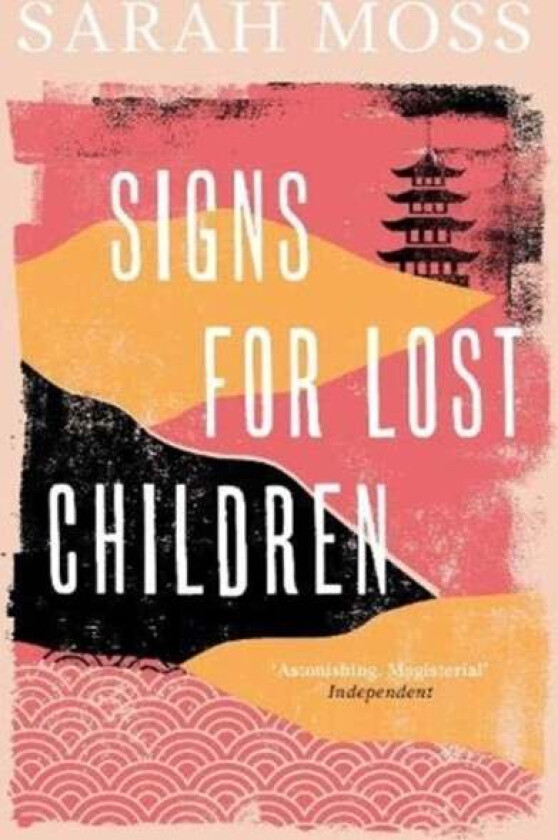 Signs for Lost Children av Sarah Moss