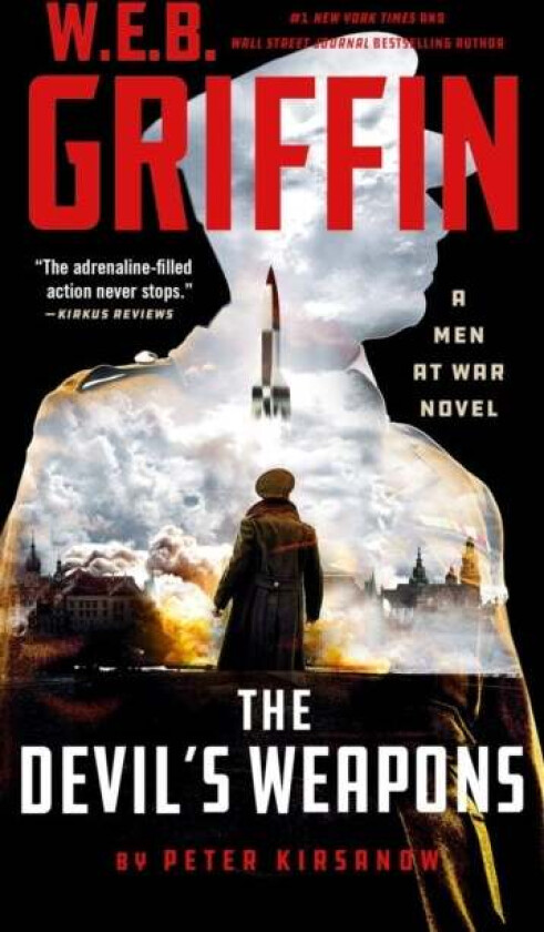 W. E. B. Griffin The Devil's Weapons av Peter Kirsanow, W.E.B. Griffin