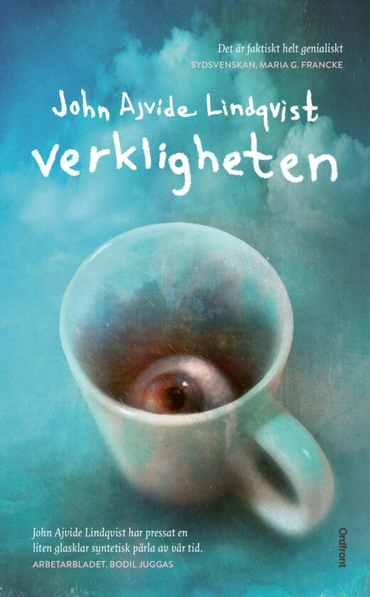 Värkligheten av John Ajvide Lindqvist