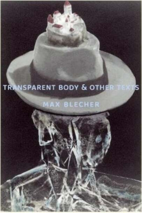 Transparent Body & Other Texts Av Max Blecher