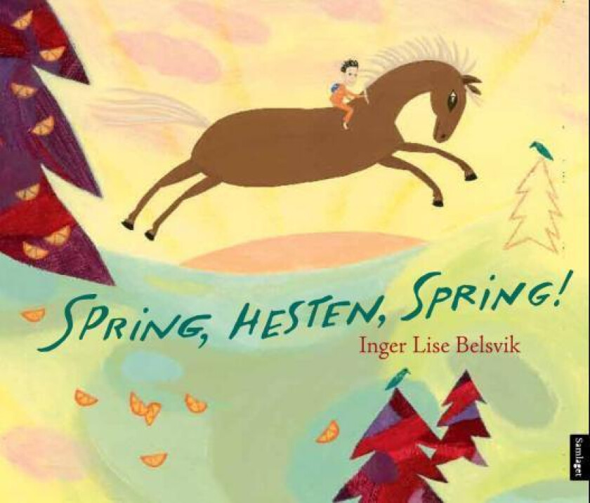 Spring, hesten, spring! av Inger Lise Belsvik