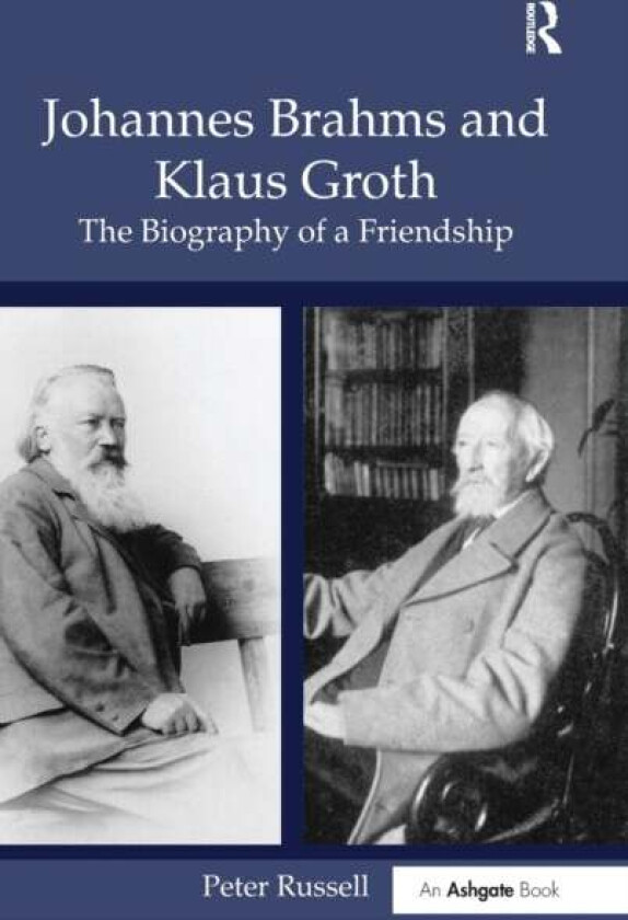 Johannes Brahms and Klaus Groth av Peter Russell