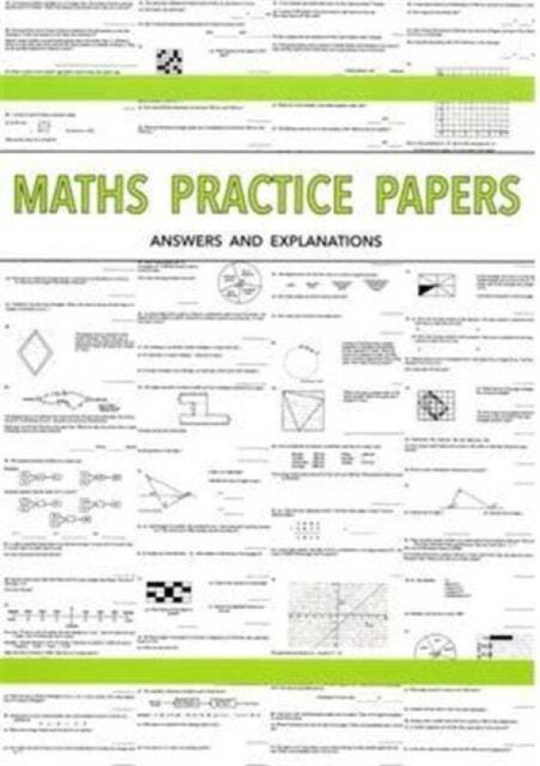 Maths Practice Papers for Senior School Entry - Answers and Explanations av Peter Robson