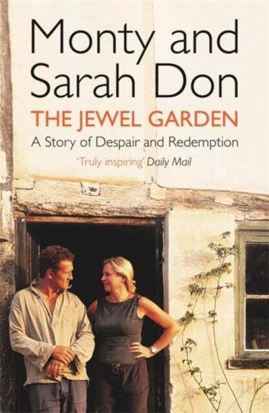 The Jewel Garden av Monty Don, Sarah Don, Monty Don & Sarah Don