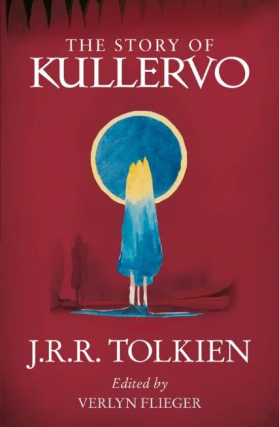 Story of Kullervo, The av J. R. R. Tolkien
