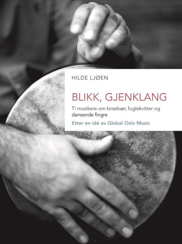 Blikk, Gjenklang av Hilde Ljøen