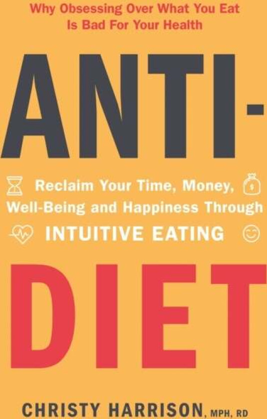 Anti-Diet av Christy Harrison