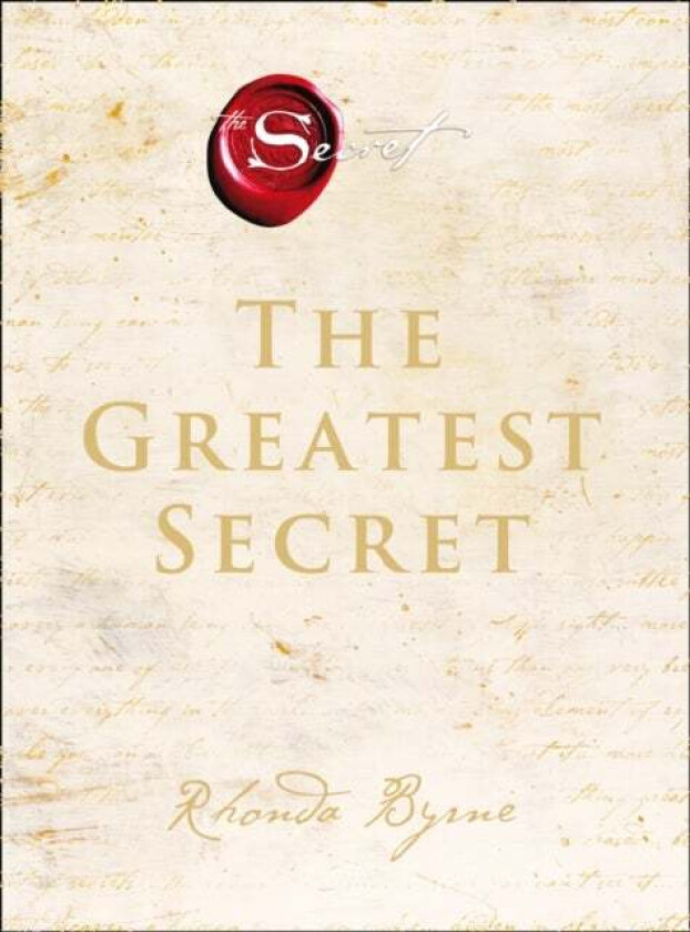 The greatest secret av Rhonda Byrne