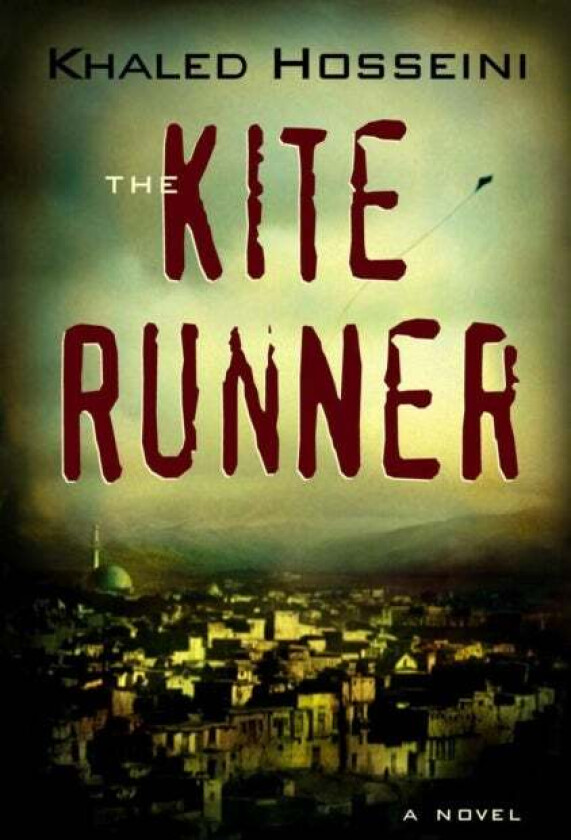 The Kite Runner Av Khaled Hosseini