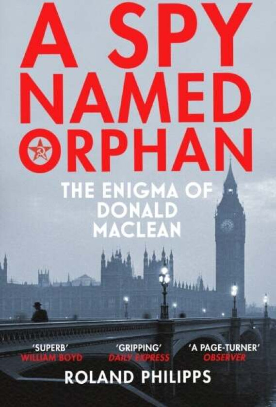 A Spy Named Orphan av Roland Philipps