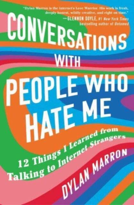 Conversations With People Who Hate Me Av Dylan Marron