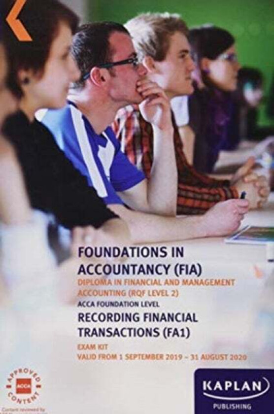 RECORDING FINANCIAL TRANSACTIONS - EXAM KIT av Kaplan Publishing