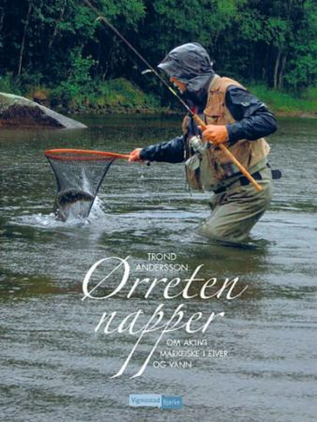 Ørreten napper av Trond Andersson