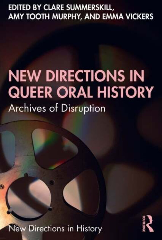 New Directions in Queer Oral History