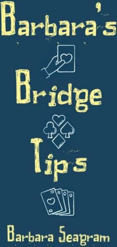 Barbara's Bridge Tips av Barbara Seagram