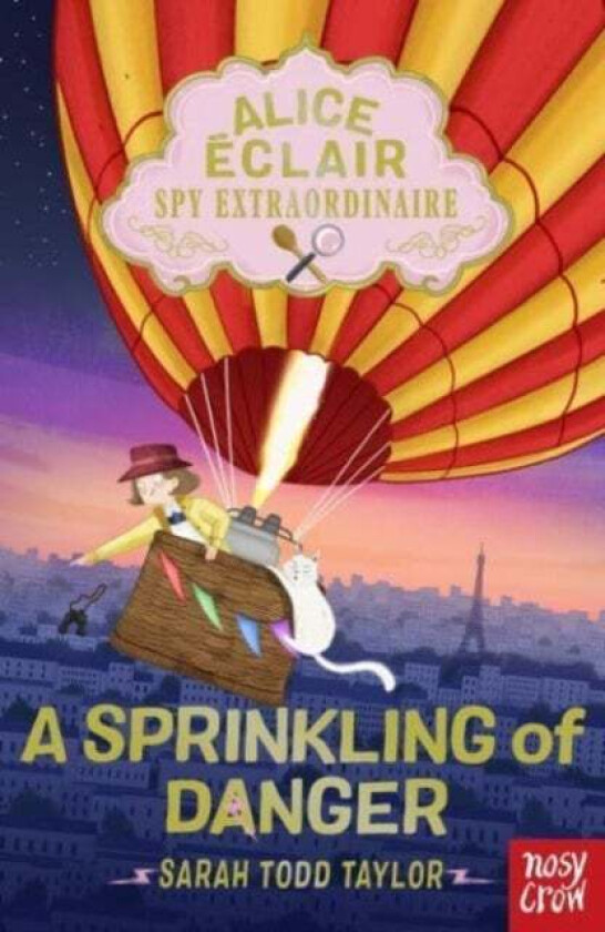 Alice Eclair, Spy Extraordinaire!: A Sprinkling of Danger av Sarah Todd Taylor