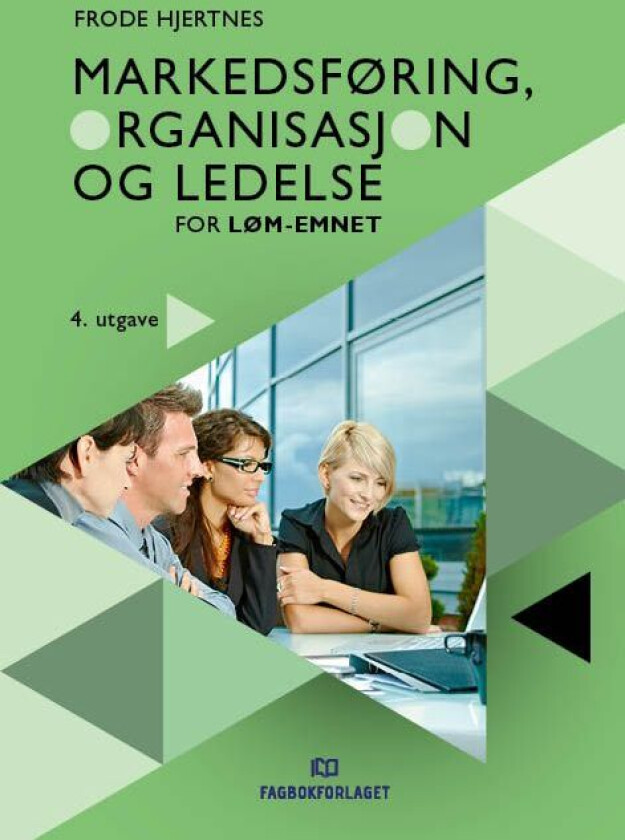 Markedsføring, Organisasjon Og Ledelse Av Frode Hjertnes