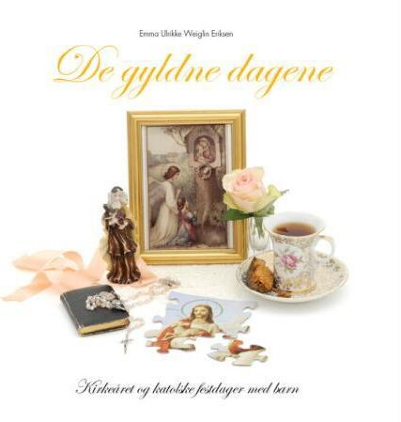 De gyldne dagene av Emma Ulrikke Weiglin Eriksen