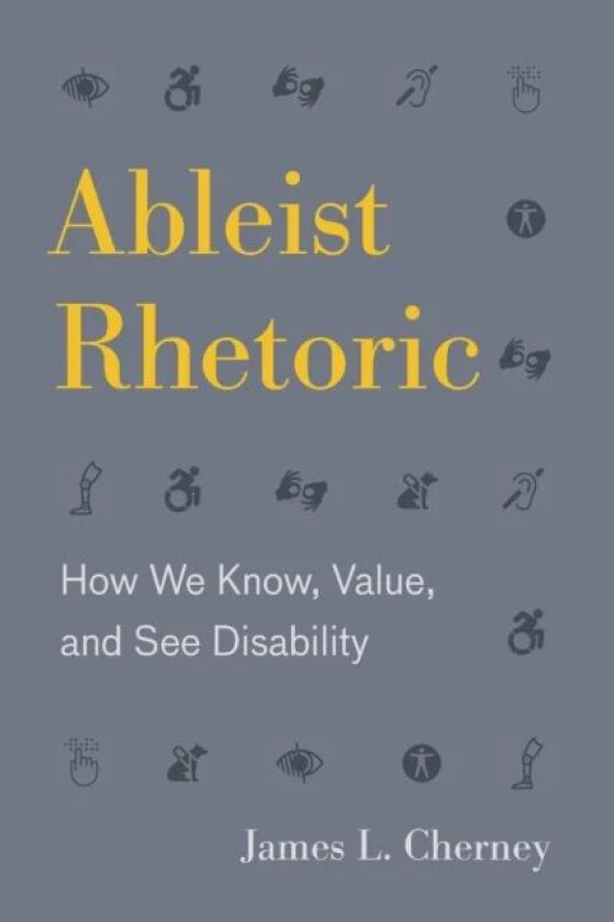 Ableist Rhetoric av James L. Cherney