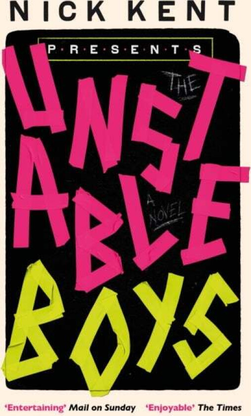 The Unstable Boys av Nick Kent