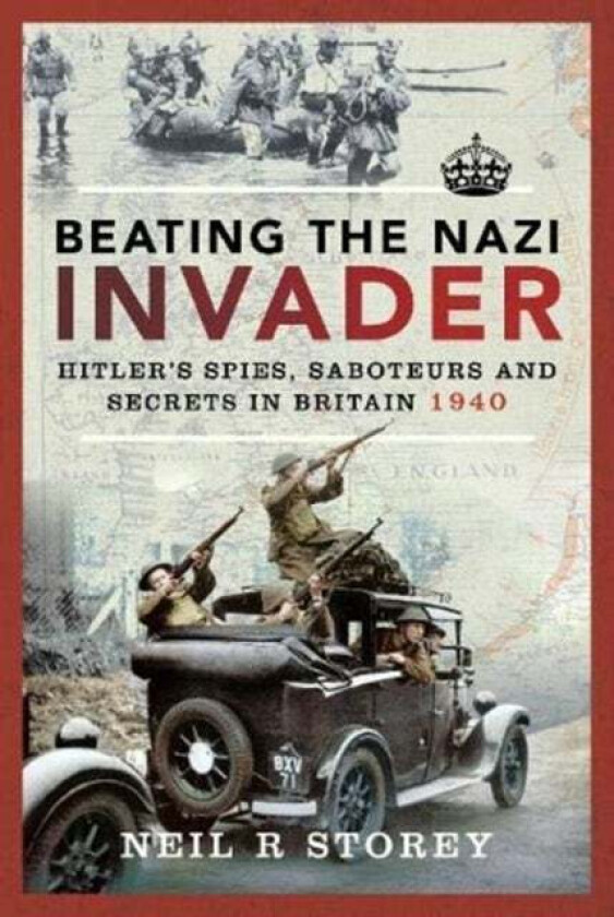 Beating the Nazi Invader av Neil R Storey