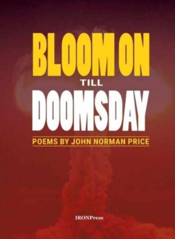 Bloom on Till Doomsday av John Norman Price