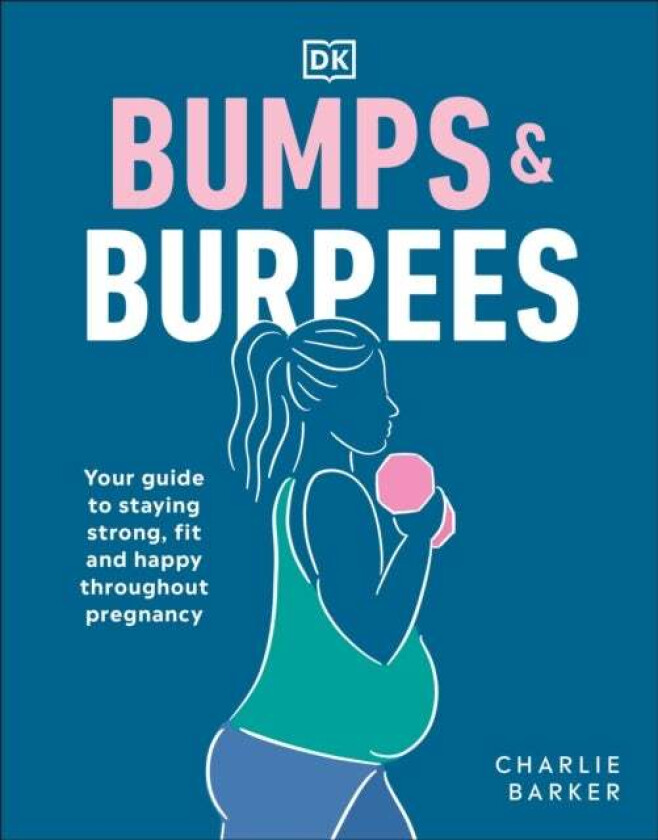 Bumps and Burpees av Charlie Barker