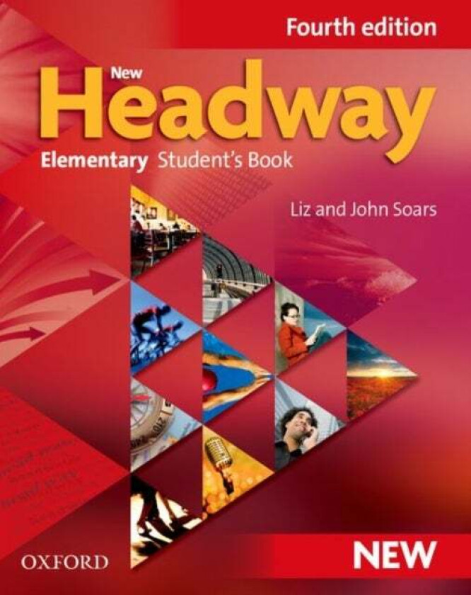 New Headway: Elementary Fourth Edition: Student's Book av Soars