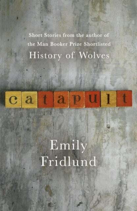 Catapult av Emily Fridlund