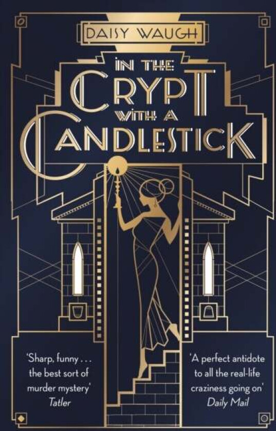 In the Crypt with a Candlestick av Daisy Waugh