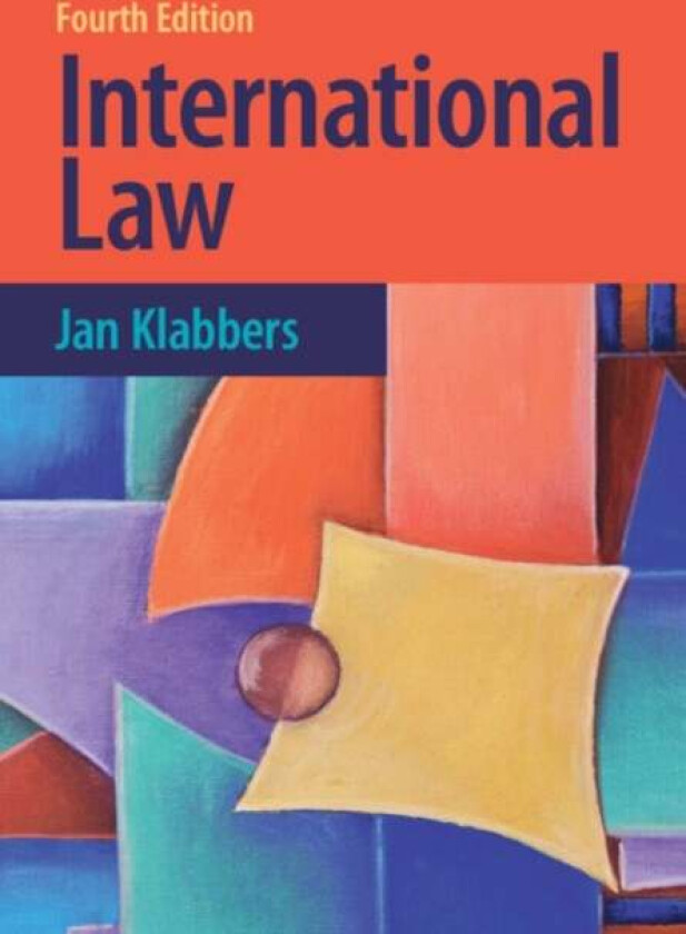 International Law av Jan (University of Helsinki) Klabbers