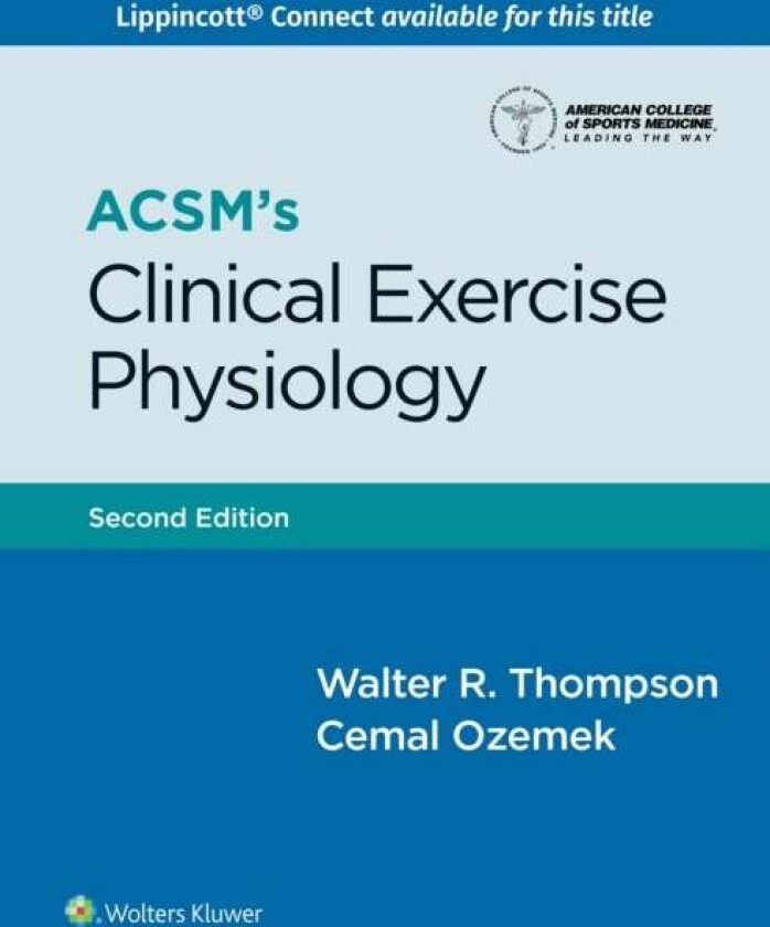 Acsm'S Clinical Exercise Physiology Av Acsm, Walter R. Thompson