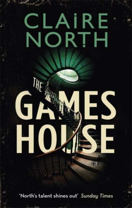 The Gameshouse av Claire North