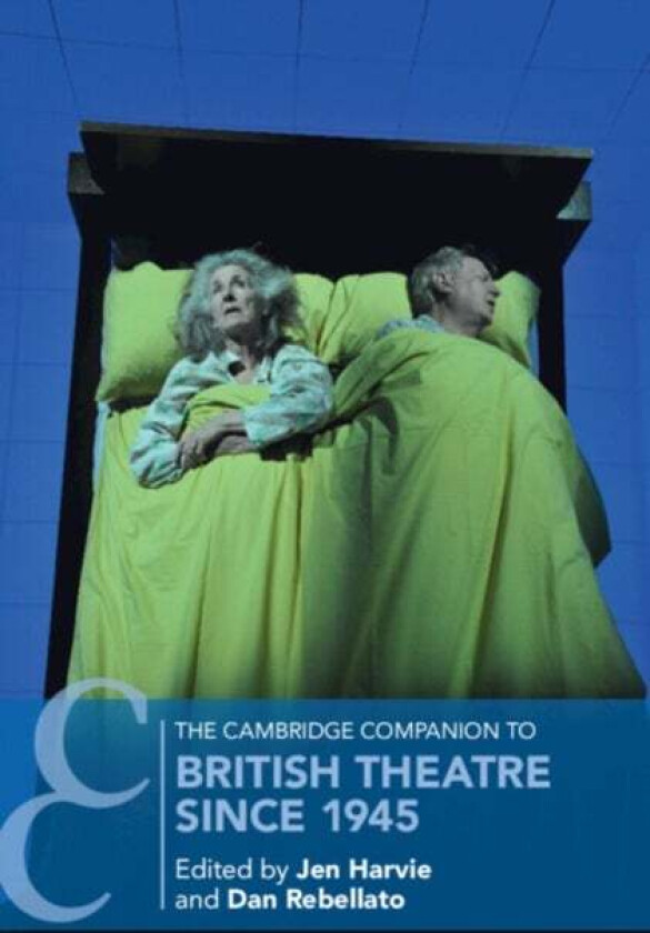 The Cambridge Companion To British Theatre Since 1945