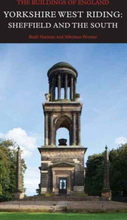 Yorkshire West Riding: Sheffield and the South av Ruth Harman, Nikolaus Pevsner